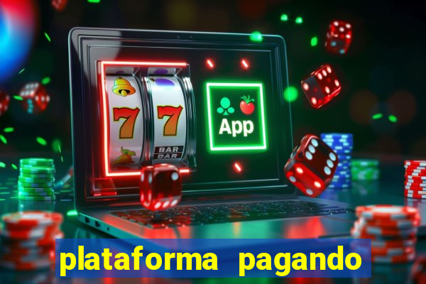 plataforma pagando muito fortune tiger